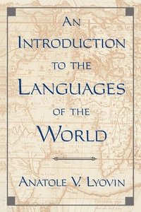 bokomslag An Introduction to the Languages of the World