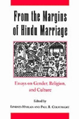 From the Margins of Hindu Marriage 1