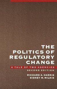 bokomslag The Politics of Regulatory Change