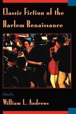 Andrews, William L. Andrews - Classic Fiction of the Harlem Renaissance, Häftad