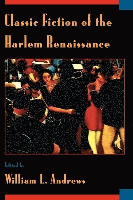 Classic Fiction of the Harlem Renaissance 1