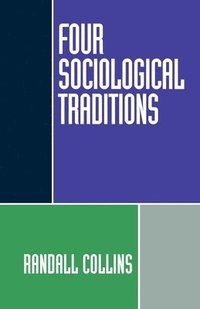 bokomslag Four Sociological Traditions