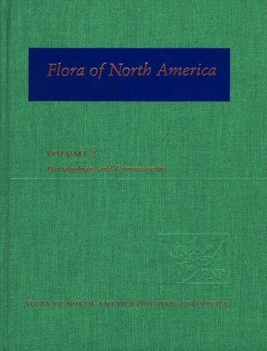 bokomslag Flora of North America: Volume 2: Pteridophytes and Gymnosperms