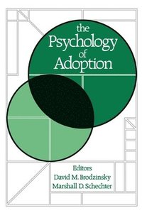bokomslag The Psychology of Adoption