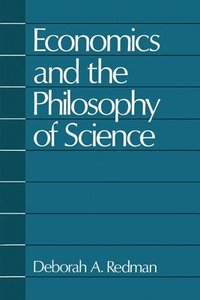 bokomslag Economics and the Philosophy of Science