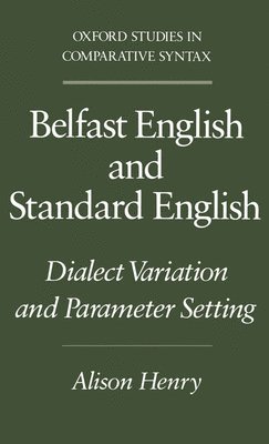 Alison Henry - Belfast English and Standard English, Inbunden