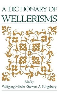 bokomslag A Dictionary of Wellerisms