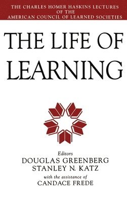 Douglas Greenberg, Stanley N. Katz, Douglas Greenberg, Stanley N. Katz - The Life of Learning, Inbunden
