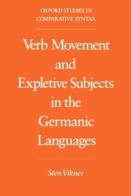 Vikner, Sten Vikner - Verb Movement and Expletive Subjects in the Germanic Languages, Häftad
