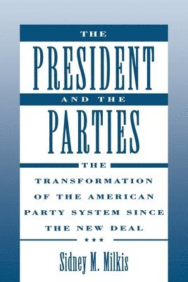 The President and the Parties 1