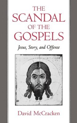The Scandal of the Gospels 1