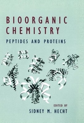 Hecht - Bioorganic Chemistry, Inbunden
