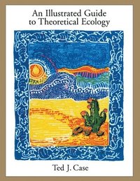 bokomslag An Illustrated Guide to Theoretical Ecology