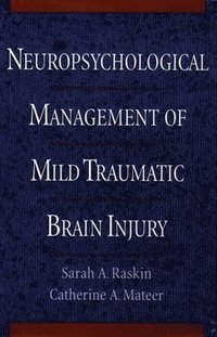 bokomslag Neuropsychological Management of Mild Traumatic Brain Injury