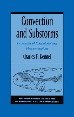 bokomslag Convection and Substorms