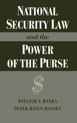 bokomslag National Security Law and the Power of the Purse