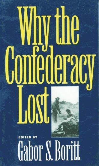 Why the Confederacy Lost 1