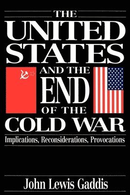 The United States and the End of the Cold War 1