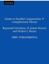 bokomslag Limits to Parallel Computation