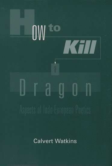 bokomslag How to Kill A Dragon