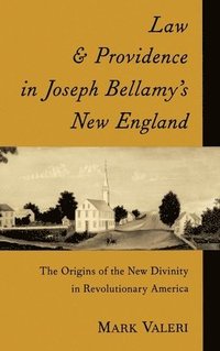 bokomslag Law and Providence in Joseph Bellamy's New England