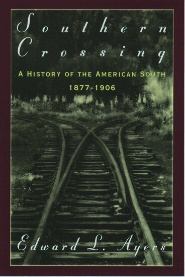 Edward L. Ayers - Southern Crossing, Häftad