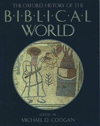 bokomslag The Oxford History of the Biblical World