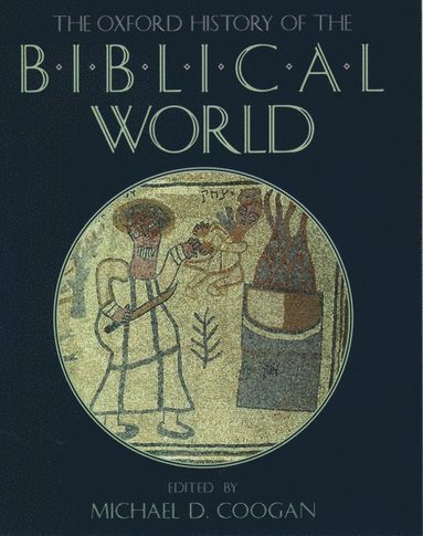 bokomslag Oxford History of the Biblical World