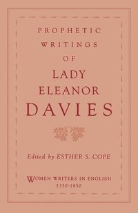 bokomslag Prophetic Writings of Lady Eleanor Davies
