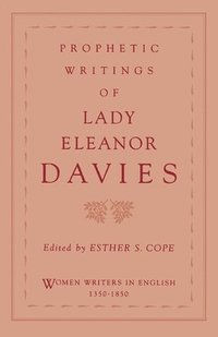 bokomslag Prophetic Writings of Lady Eleanor Davies