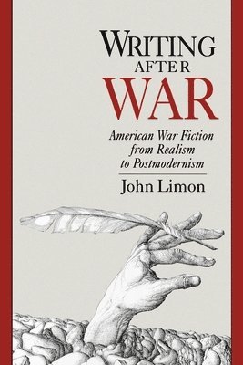 Limon, John Limon - Writing After War, Häftad