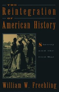 bokomslag The Reintegration of American History