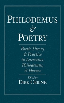 Dirk Obbink - Philodemus and Poetry, Inbunden