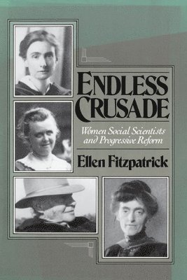 Fitzpatrick, Ellen Fitzpatrick - Endless Crusade, Häftad