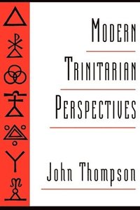 bokomslag Modern Trinitarian Perspectives