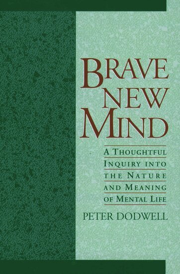 Peter C. Dodwell - Brave New Mind, Inbunden