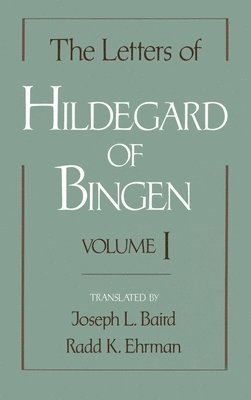 bokomslag The Letters of Hildegard of Bingen: The Letters of Hildegard of Bingen