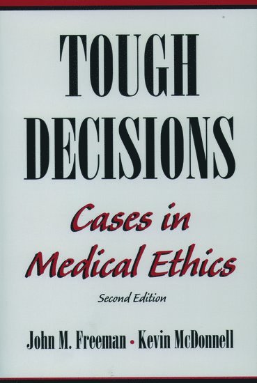 Freeman, McDonnell, John M. Freeman, Kevin McDonnell, John Freeman - Tough Decisions, Häftad