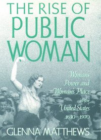 bokomslag The Rise of Public Woman