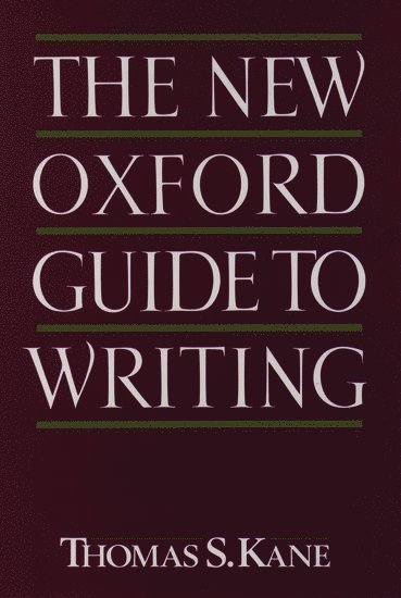 The New Oxford Guide to Writing