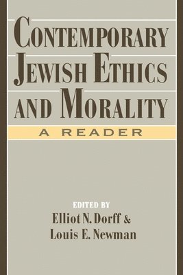 Newman Dorff, Dorff, Newman - Contemporary Jewish Ethics and Morality, Häftad