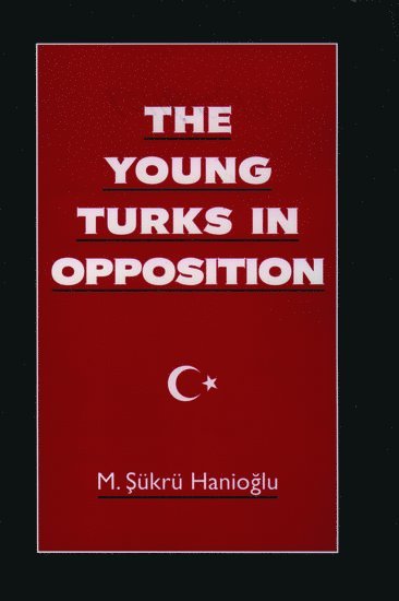 The Young Turks in Opposition 1