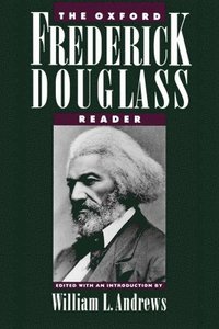 bokomslag The Oxford Frederick Douglass Reader