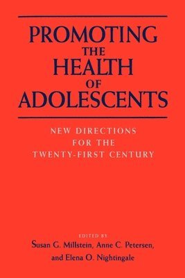 Promoting the Health of Adolescents 1