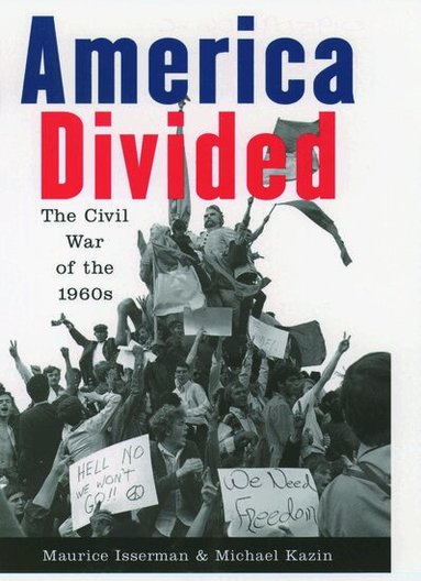 Maurice Isserman, Michael Kazin - America Divided, Inbunden