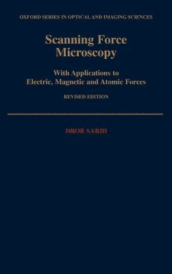 Dror Sarid - Scanning Force Microscopy, Inbunden