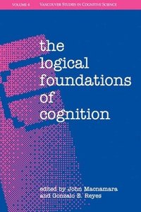 bokomslag The Logical Foundations of Cognition