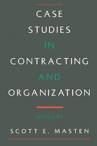 bokomslag Case Studies in Contracting and Organization