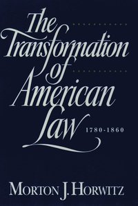 bokomslag The Transformation of American Law 1870-1960