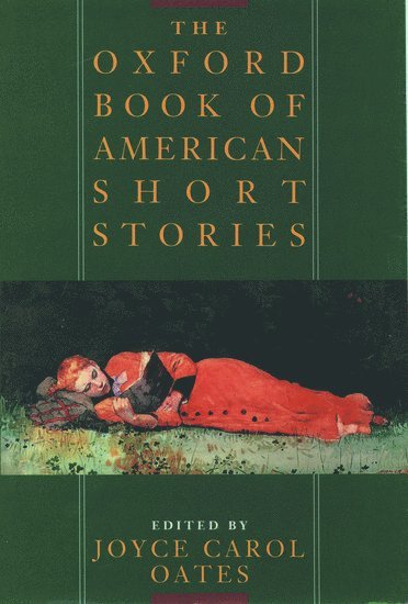 bokomslag The Oxford Book of American Short Stories
